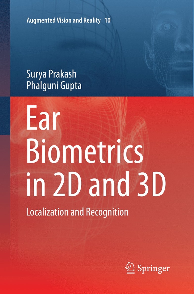 Surya Prakash, Phalguni Gupta - Ear Biometrics in 2D and 3D, Häftad