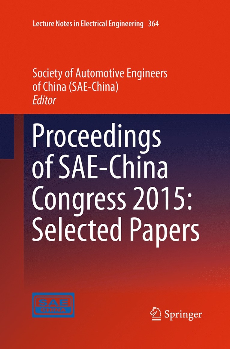 China Society of Automotive Engineers, Society of Automotive Engineers of China - Proceedings of SAE-China Congress 2015: Selected Papers, Häftad