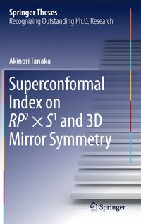 bokomslag Superconformal Index on RP2 ¿ S1 and 3D Mirror Symmetry