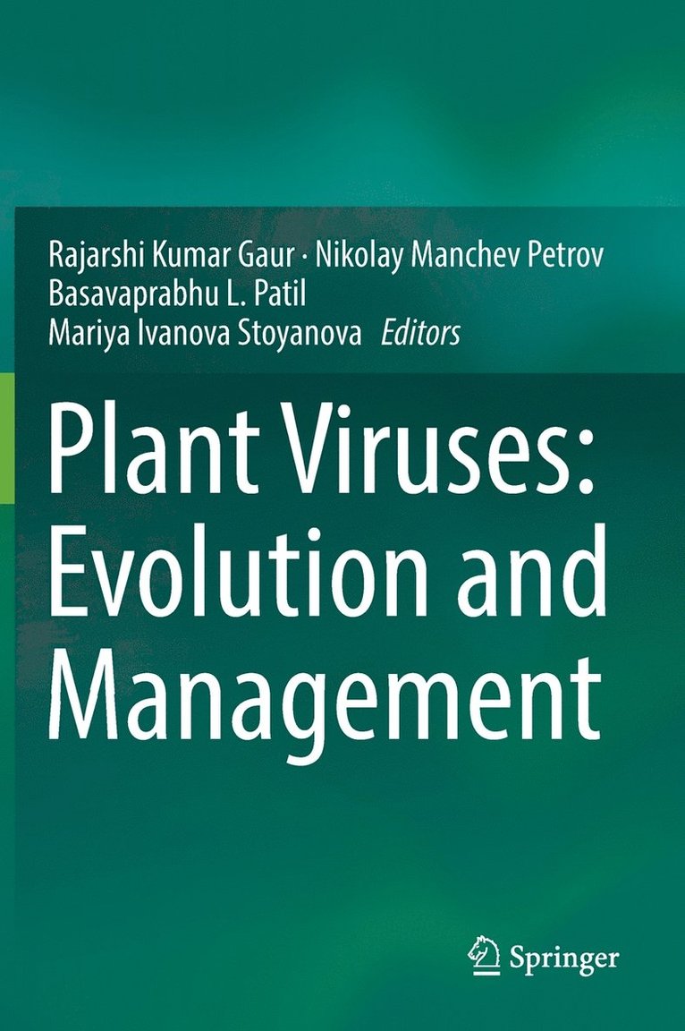 Plant Viruses: Evolution and Management 1