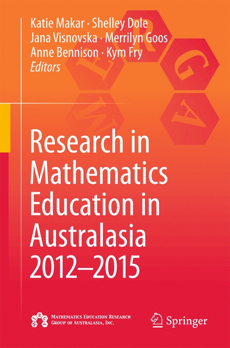 Katie Makar, Shelley Dole, Jana Visnovska, Merrilyn Goos, Anne Bennison, Kym Fry - Research in Mathematics Education in Australasia 2012-2015, Häftad