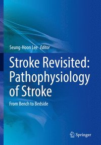 bokomslag Stroke Revisited: Pathophysiology of Stroke