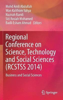 bokomslag Regional Conference on Science, Technology and Social Sciences (RCSTSS 2014)