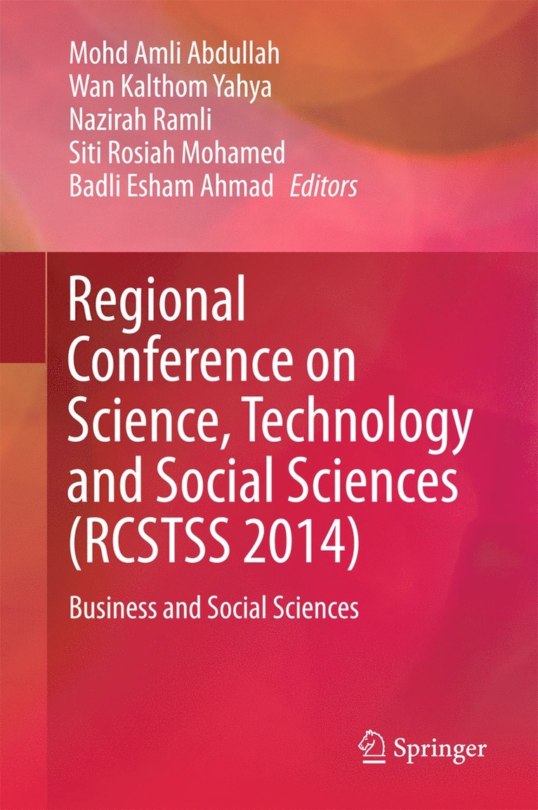 Regional Conference on Science, Technology and Social Sciences (RCSTSS 2014)