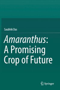 bokomslag Amaranthus: A Promising Crop of Future