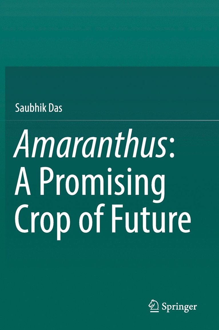 Amaranthus: A Promising Crop of Future 1