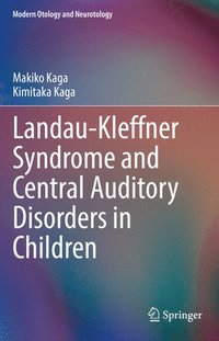 bokomslag Landau-Kleffner Syndrome and Central Auditory Disorders in Children