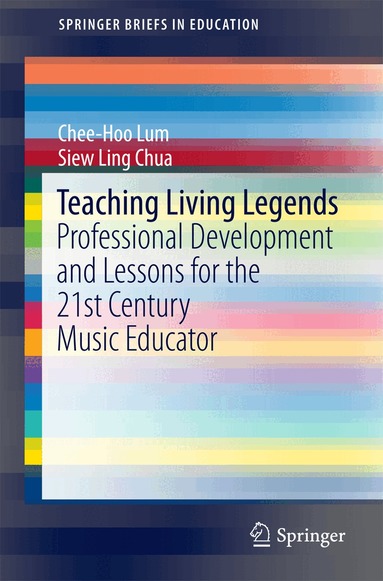 Chee-Hoo Lum, Siew Ling Chua - Teaching Living Legends, Häftad