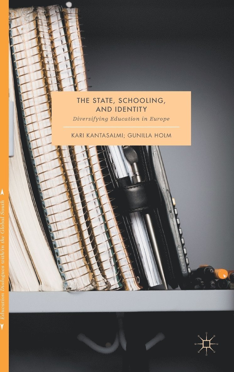 The State, Schooling and Identity 1