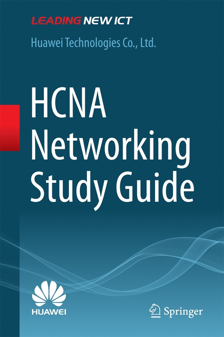 Ltd. Huawei Technologies Co., Huawei Technologies Co Ltd - HCNA Networking Study Guide, Inbunden