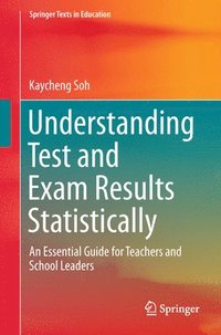 bokomslag Understanding Test and Exam Results Statistically