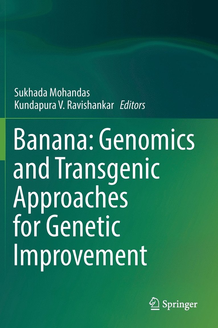 Banana: Genomics and Transgenic Approaches for Genetic Improvement 1