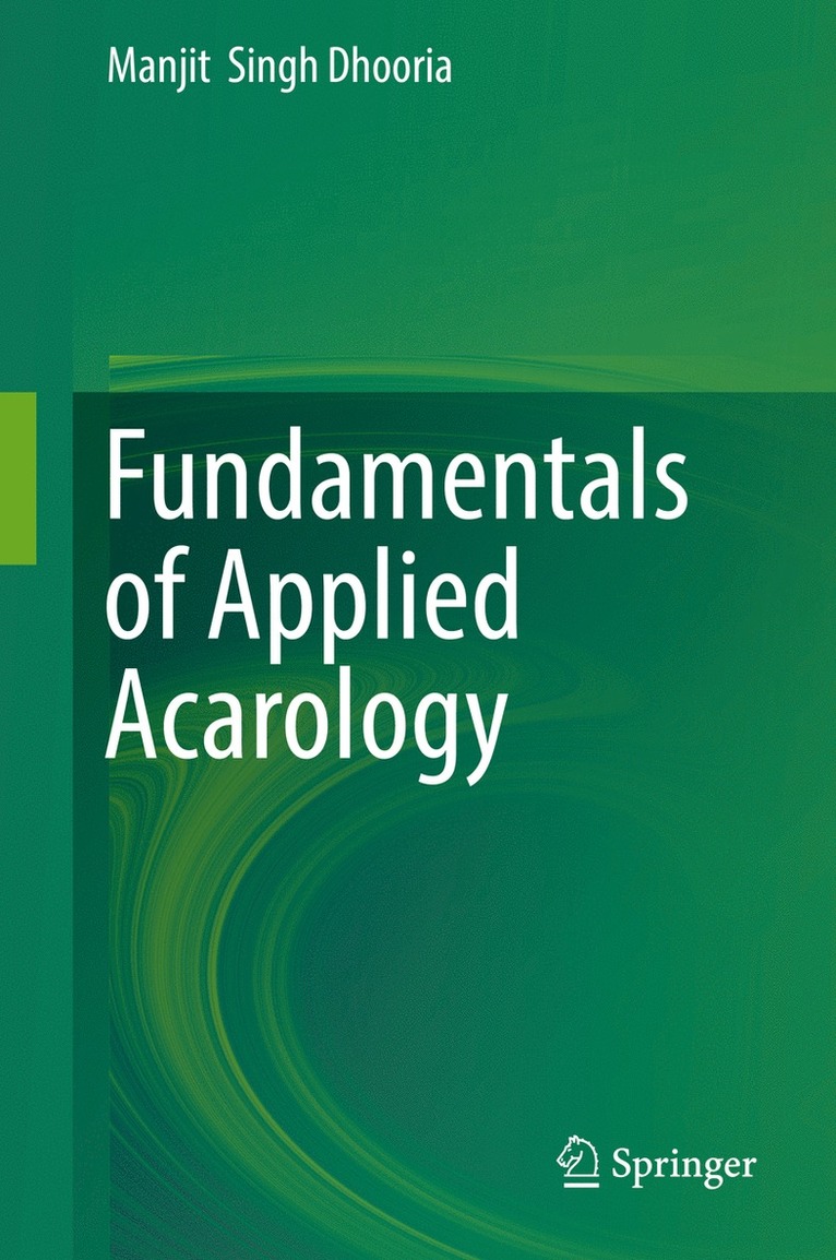 Manjit  Singh Dhooria, Manjit Singh Dhooria - Fundamentals of Applied Acarology, Inbunden