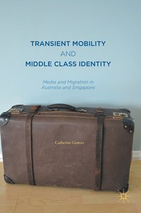 bokomslag Transient Mobility and Middle Class Identity