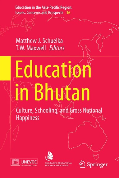 Matthew J. Schuelka, T.W. Maxwell - Education in Bhutan, Inbunden