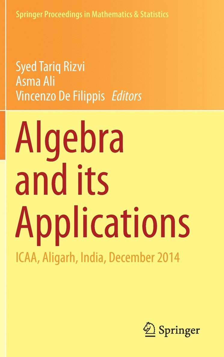 Syed Tariq Rizvi, Asma Ali, Vincenzo De Filippis - Algebra and its Applications, Inbunden