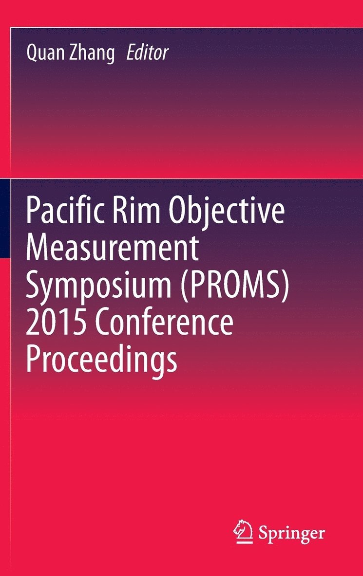 Pacific Rim Objective Measurement Symposium (PROMS) 2015 Conference Proceedings 1