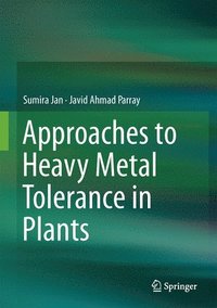 bokomslag Approaches to Heavy Metal Tolerance in Plants