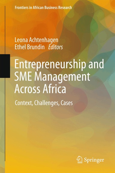 Leona Achtenhagen, Ethel Brundin - Entrepreneurship and SME Management Across Africa, Inbunden