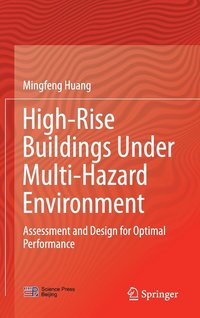 bokomslag High-Rise Buildings under Multi-Hazard Environment