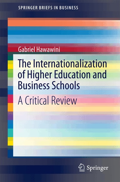 Gabriel Hawawini - Internationalization of Higher Education and Business Schools, Häftad