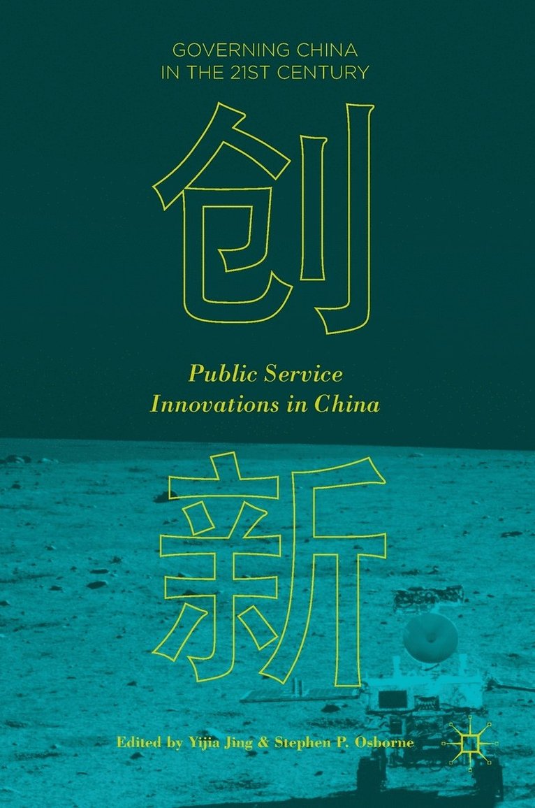 Yijia Jing, Stephen P. Osborne - Public Service Innovations in China, Inbunden