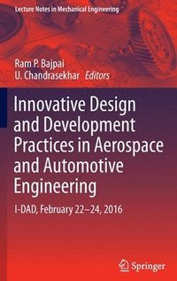 bokomslag Innovative Design and Development Practices in Aerospace and Automotive Engineering