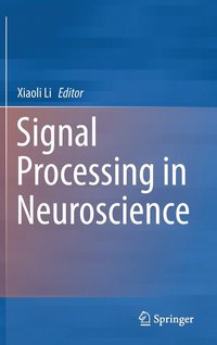 bokomslag Signal Processing in Neuroscience