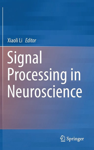 bokomslag Signal Processing in Neuroscience