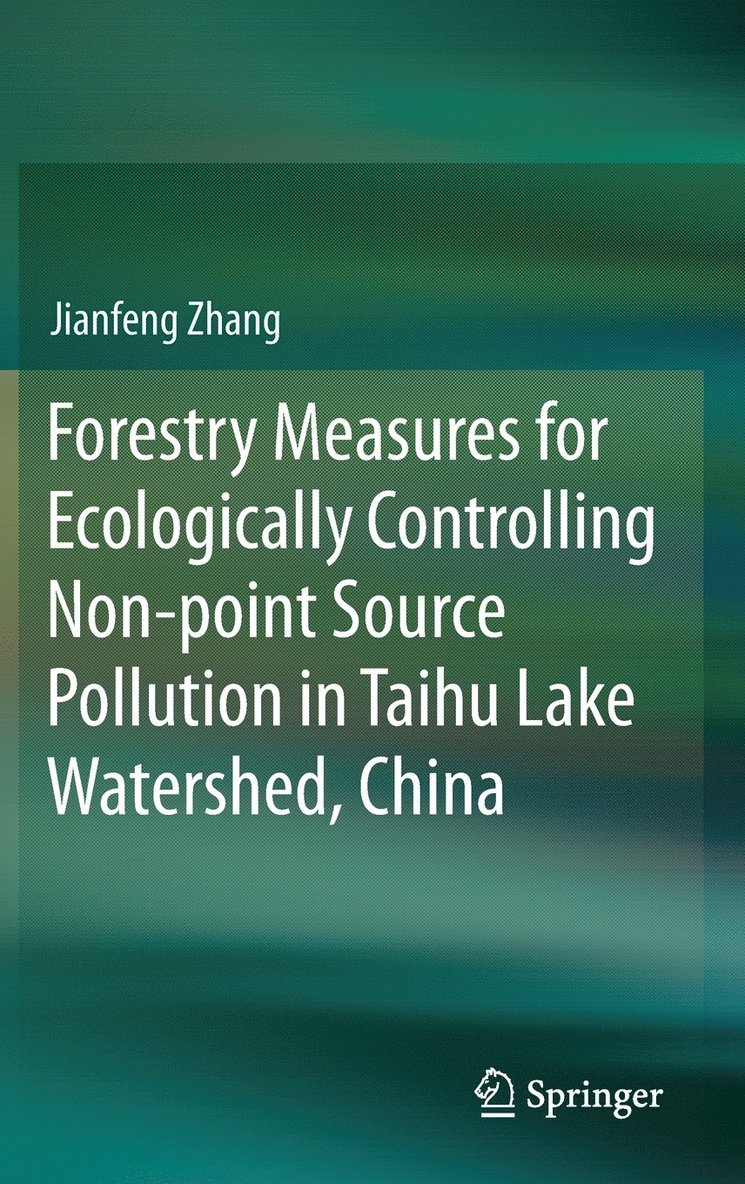 Forestry Measures for Ecologically Controlling Non-point Source Pollution in Taihu Lake Watershed, China