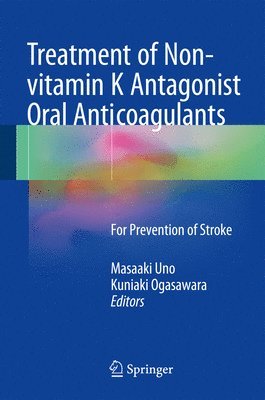 Treatment of Non-vitamin K Antagonist Oral Anticoagulants 1