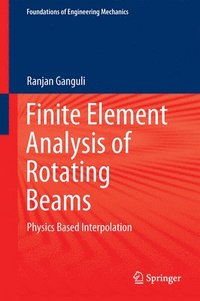 bokomslag Finite Element Analysis of Rotating Beams