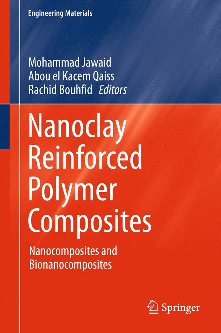 Mohammad Jawaid, Abou el Kacem Qaiss, Rachid Bouhfid, Abou El Kacem Qaiss - Nanoclay Reinforced Polymer Composites, Inbunden