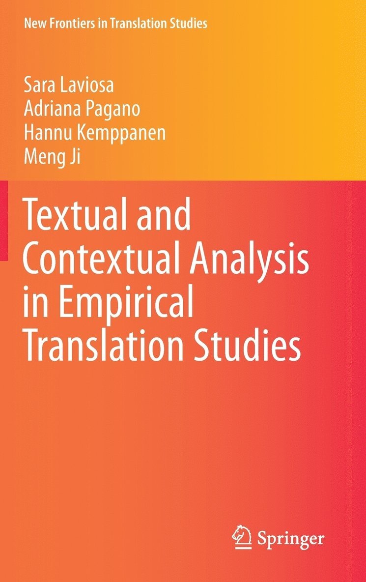 Textual and Contextual Analysis in Empirical Translation Studies 1