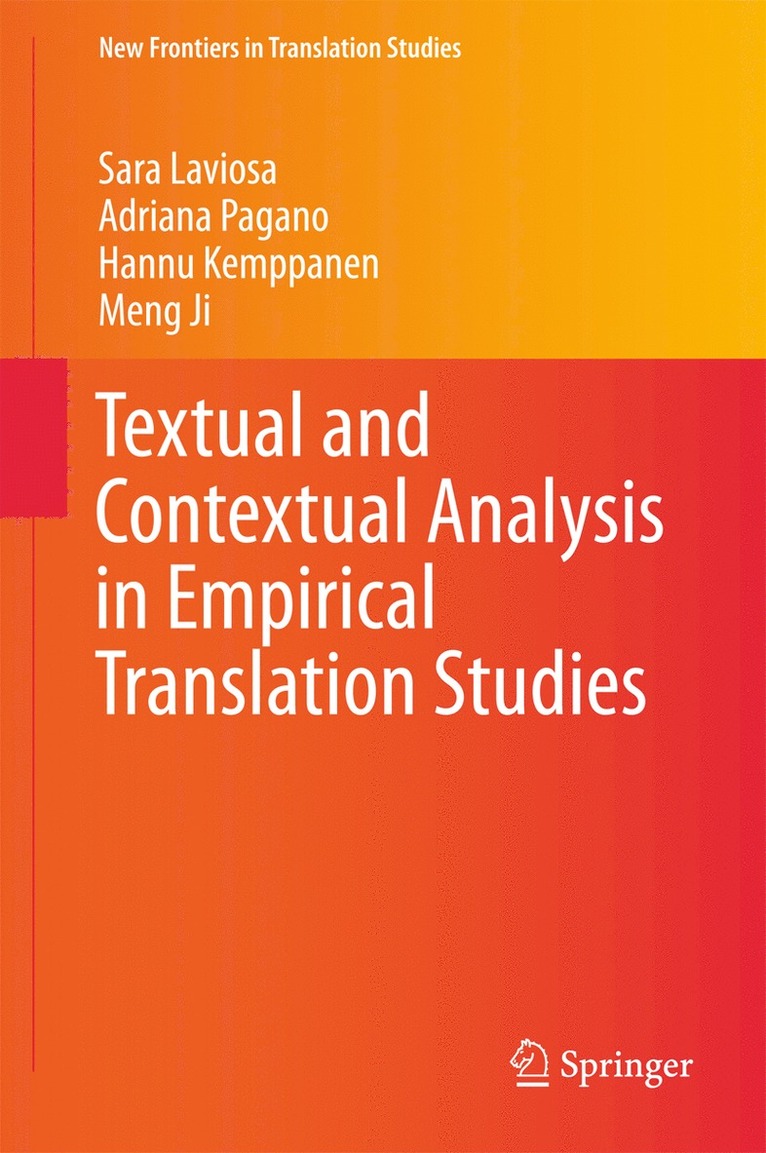 Textual and Contextual Analysis in Empirical Translation Studies 1