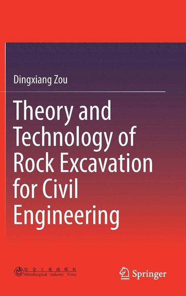 bokomslag Theory and Technology of Rock Excavation for Civil Engineering