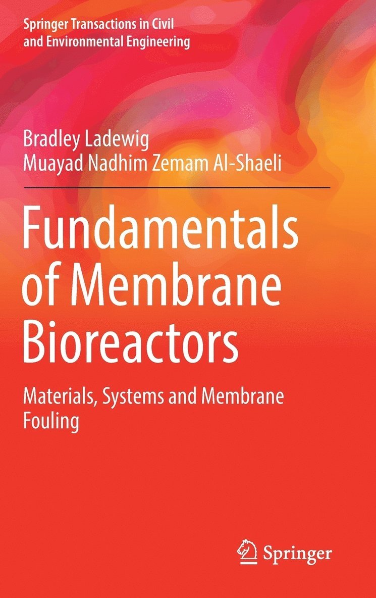 Fundamentals of Membrane Bioreactors 1