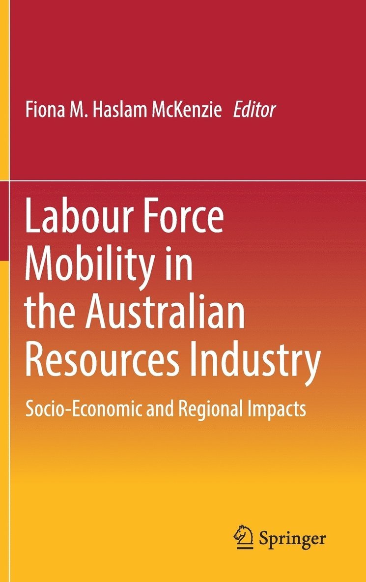 Labour Force Mobility in the Australian Resources Industry 1