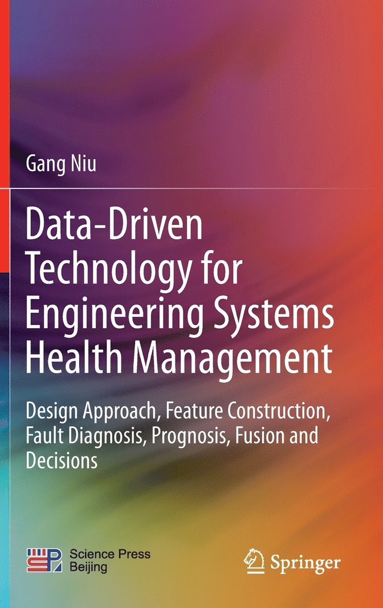 Data-Driven Technology for Engineering Systems Health Management 1