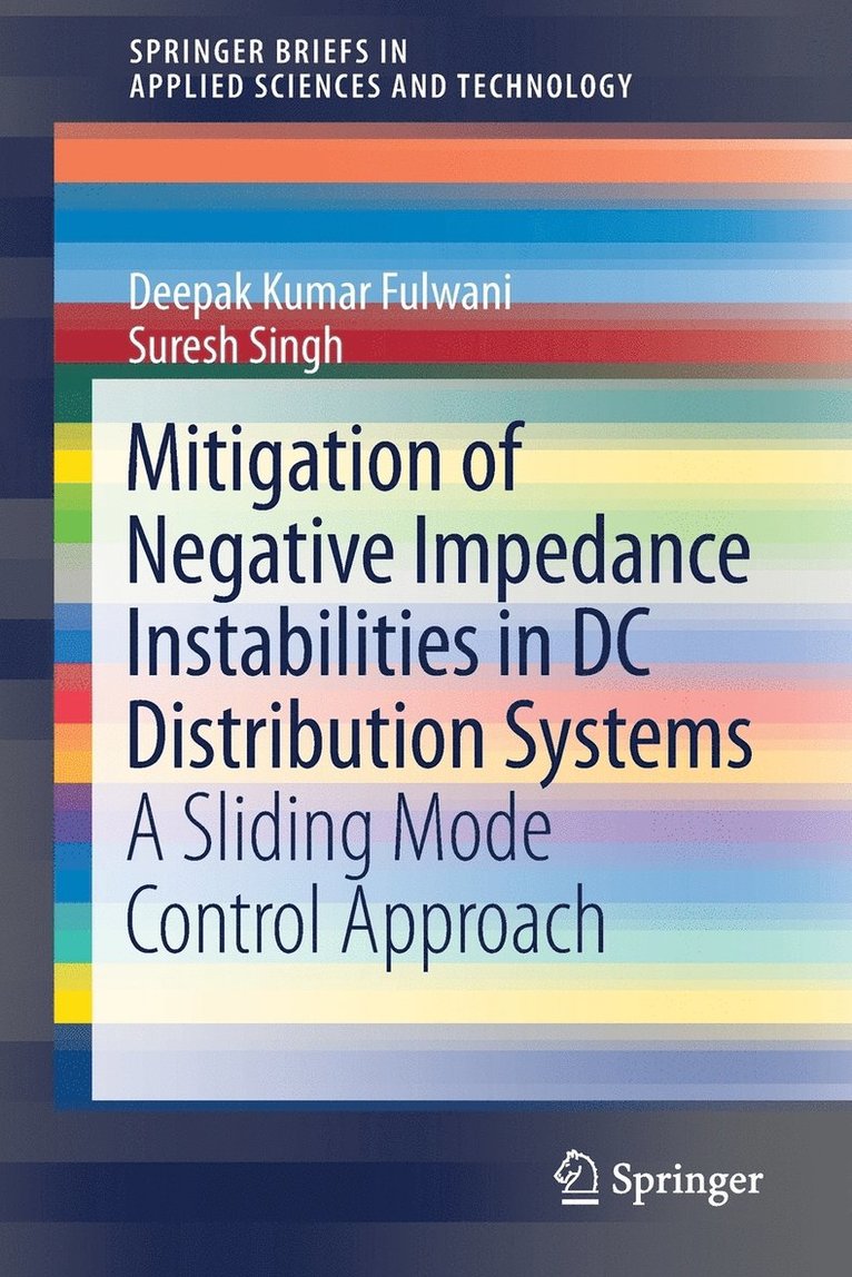 Mitigation of Negative Impedance Instabilities in DC Distribution Systems 1