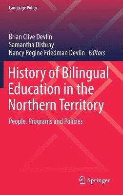 bokomslag History of Bilingual Education in the Northern Territory