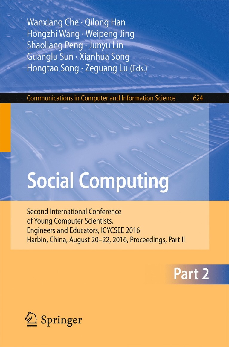 Wanxiang Che, Qilong Han, Hongzhi Wang, Weipeng Jing, Shaoliang Peng, Junyu Lin, Guanglu Sun, Xianhua Song, Hongtao Song, Zeguang Lu - Social Computing, Häftad