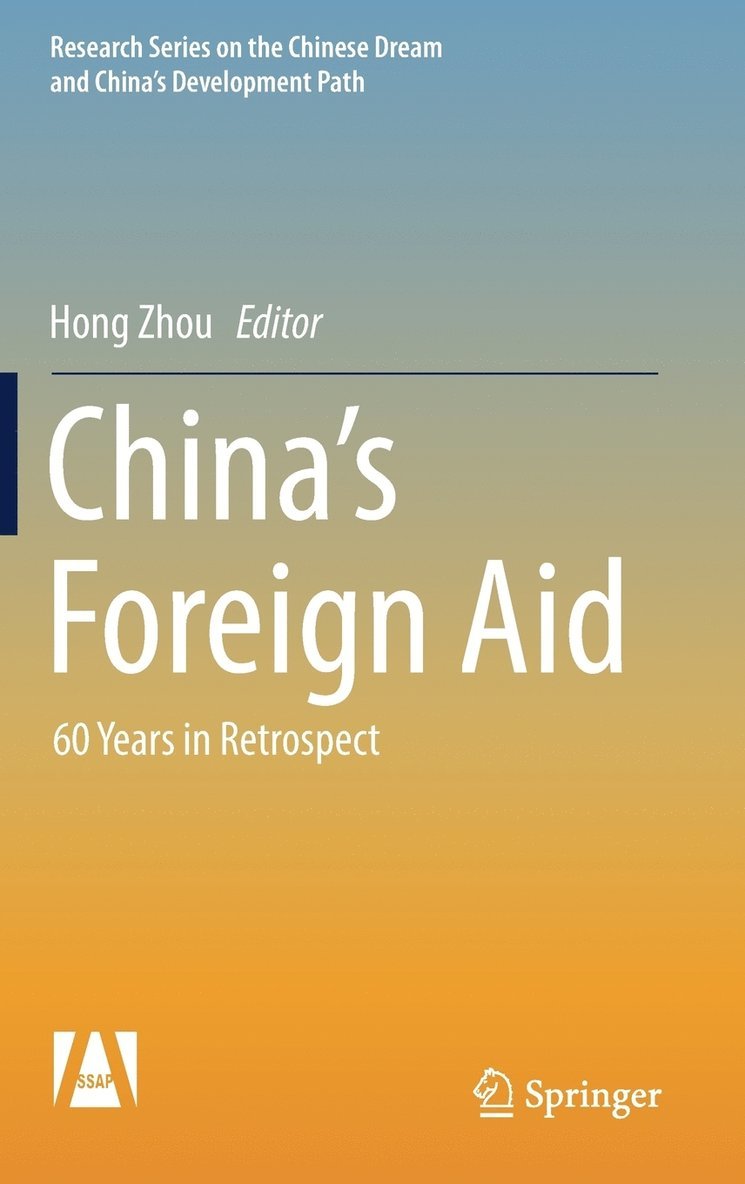 Hong Zhou, Hou Xiong - China’s Foreign Aid, Inbunden