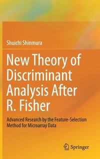 bokomslag New Theory of Discriminant Analysis After R. Fisher