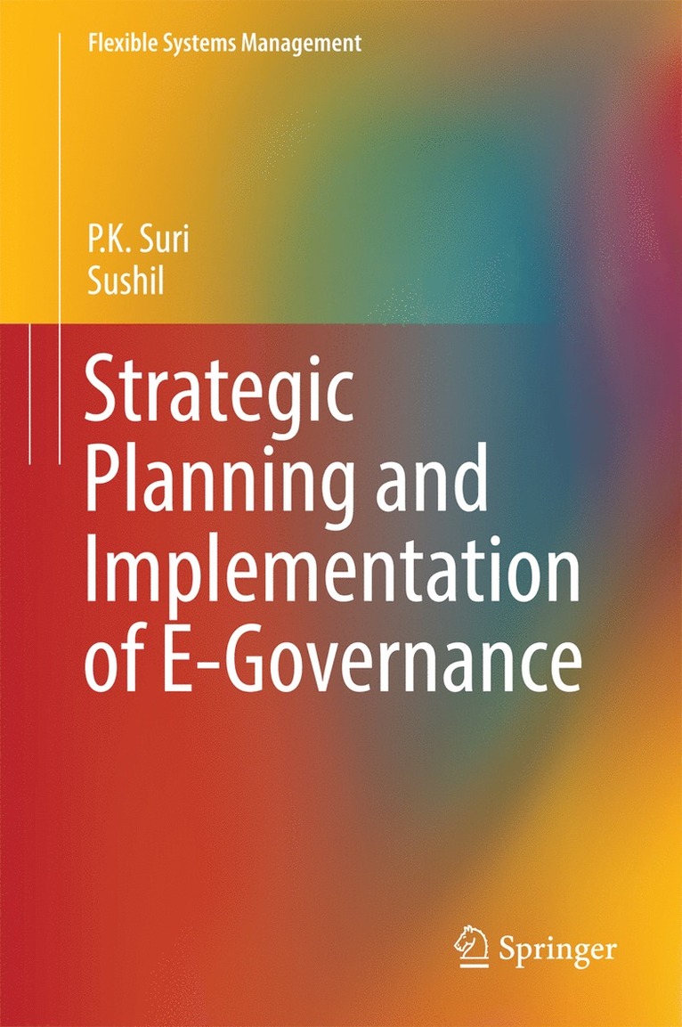 Strategic Planning and Implementation of E-Governance 1