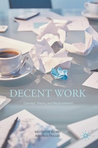 bokomslag Decent Work: Concept, Theory and Measurement