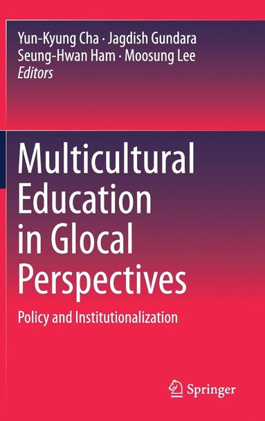 bokomslag Multicultural Education in Glocal Perspectives