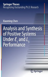bokomslag Analysis and Synthesis of Positive Systems Under 1 and L1 Performance