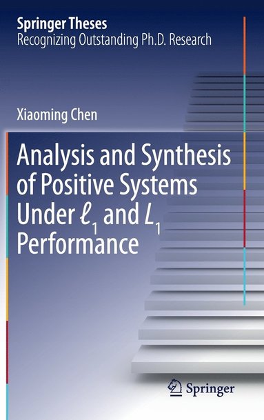 bokomslag Analysis and Synthesis of Positive Systems Under ?1 and L1 Performance