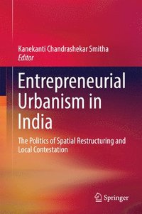 bokomslag Entrepreneurial Urbanism in India